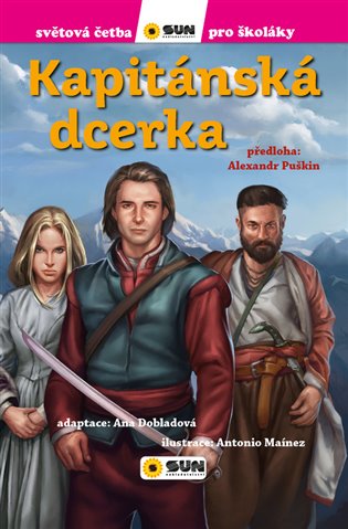 Kapitánská dcerka (edice Světová četba pro školáky) - Alexandr Sergejevič Puškin, Ana Doblado
