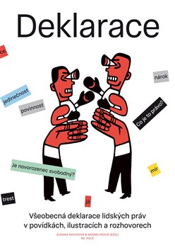 Kniha Všeobecná deklarace lidských práv v povídkách, ilustracích a rozhovorech
