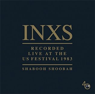 INXS: Shabooh Shoobah - INXS