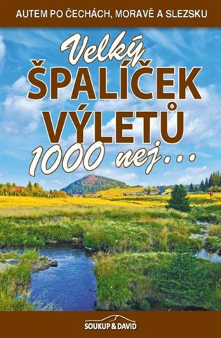 Velký špalíček výletů 1000 nej... (Defekt)