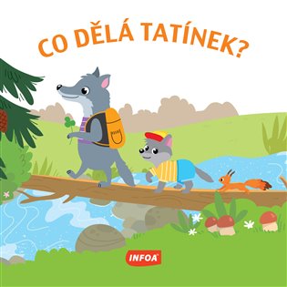 Co dělá tatínek? - 