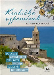Krabička vzpomínek - Kathryn Hughesová
