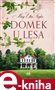 Domek u lesa
