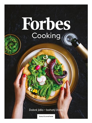 Forbes Cooking - Kateřina Bičíková - Harudová, Kateřina Pechová, Martina Baťhová, Markéta Marešová