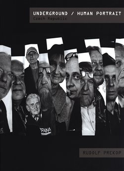 Underground / Lidský portrét koupíte na Kosmas.cz
