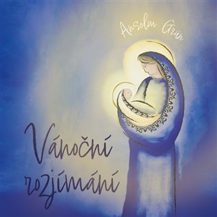 Vánoční rozjímání, mp3 - Anselm Grün