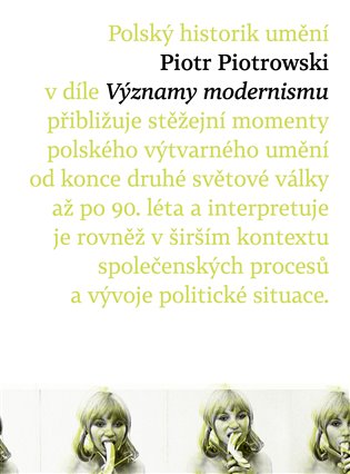 Významy modernismu - Piotr Piotrowski