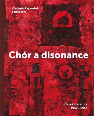 Chór a disonance - Vladimír Papoušek, kol.