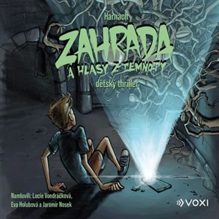 Zahrada a hlasy z temnoty, mp3 - Harnach