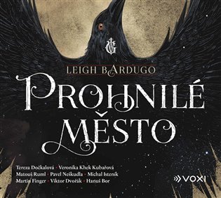 Prohnilé město, mp3 - Leigh Bardugo
