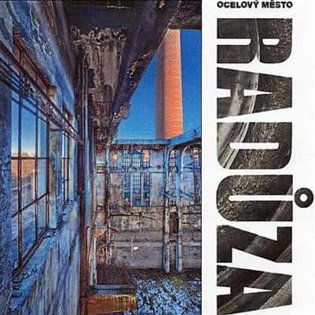 Ocelový město -  Radůza