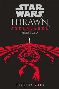 Star Wars - Thrawn Ascendence: Menší zlo - Timothy Zahn
