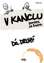 V kanclu – Díl druhý: Komiks ze života -  TomB