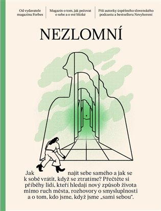 Nezlomní - Zuzana Matuščáková, Lucia Okšová, kolektiv autorů