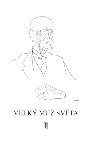 Velký muž světa - Bohumil Sláma
