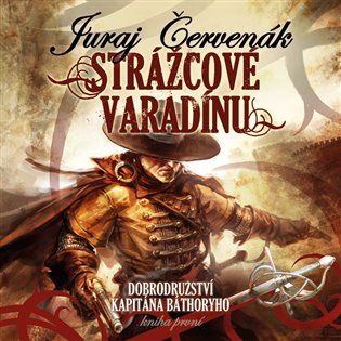 Strážcové Varadínu, mp3 - Juraj Červenák