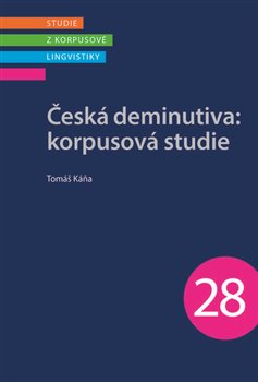 Česká deminutiva: Korpusová studie koupíte na Kosmas.cz