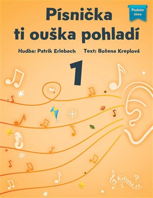 Písnička ti ouška pohladí 1 - Patrik Erlebach, Božena Kreplová