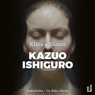 Klára a Slunce - Kazuo Ishiguro