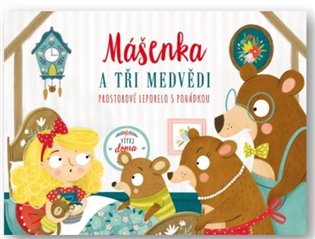 Mášenka a tři medvědi - prostorové leporelo