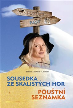 Sousedka ze Skalistých hor / Pouštní seznamka koupíte na Kosmas.cz