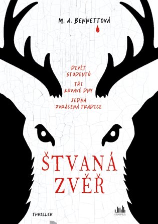 Štvaná zvěř - M.A. Bennettová