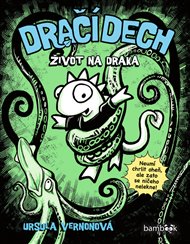 Dračí dech: Život na draka - Ursula Vernonová