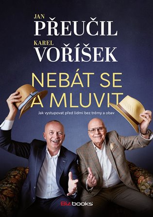Nebát se a mluvit - Karel Voříšek, Jan Přeučil