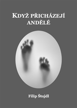 Kniha Když přicházejí andělé