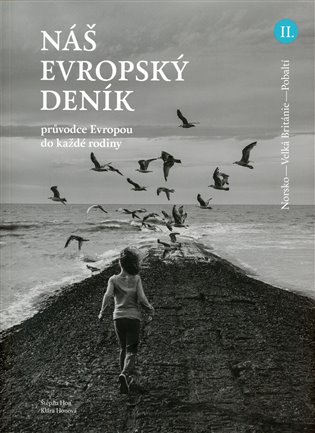 Náš evropský deník II. - Štěpán Hon, Klára Honová
