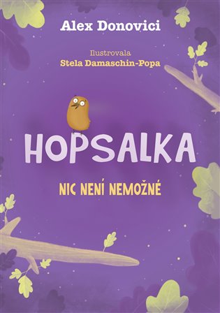 Hopsalka: Nic není nemožné - Alex Donovici, Stela Damaschin-Popa
