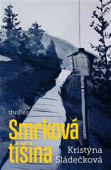 Smrková tišina koupíte na Kosmas.cz