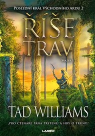 Říše trav - Svazek I - Tad Williams