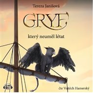 Gryf, který neuměl létat - Tereza Janišová