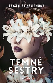 Temné sestry - Krystal Sutherlandová