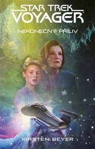 Star Trek: Voyager – Nekonečný příliv - Kirsten Beyer