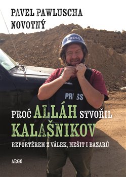 Proč Alláh stvořil kalašnikov koupíte na Kosmas.cz