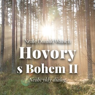 Hovory s Bohem II., mp3 - Neale Donald Walsch