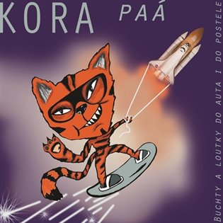 KORA PAÁ do auta i do postýlky, mp3 - Buchty a loutky