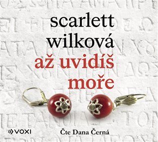 Až uvidíš moře, mp3 - Scarlett Wilková