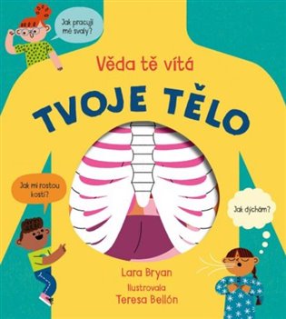 Tvoje tělo - Věda tě vítá - Lara Bryan