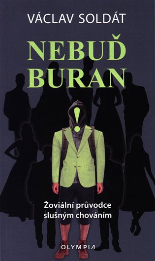 Nebuď buran - Václav Soldát