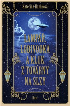 Lampář, lodivodka a kluk z továrny na slzy koupíte na Kosmas.cz