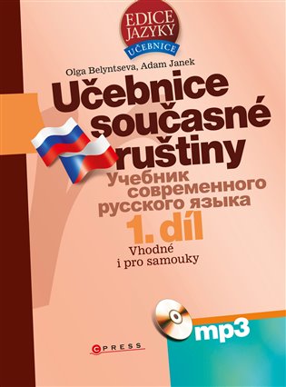 Učebnice současné ruštiny, 1. díl + mp3: Vhodné i pro samouky - Olga Belyntseva, Adam Janek