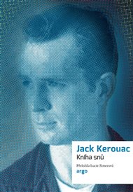 Kniha snů - Jack Kerouac