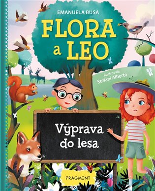 Flora a Leo - Výprava do lesa koupíte na Kosmas.cz