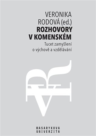 Rozhovory v Komenském - Tomáš Janík, Kateřina Lojdová, Veronika Rodová, Zuzana Šalamounová, Hana Horká, Jarmila Bradová