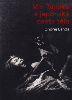 Kniha Min Tanaka a japonská cesta těla