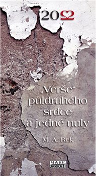 Verše půldruhého srdce a jedné nuly koupíte na Kosmas.cz