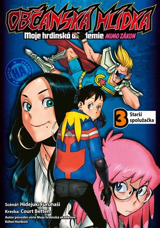 Občanská hlídka: Moje hrdinská akademie 3 koupíte na Kosmas.cz